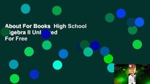 About For Books  High School Algebra II Unlocked  For Free