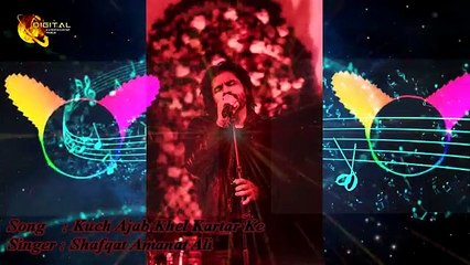 Kuch Ajab Khel Kartar Ke Shafqat Amanat Ali
