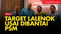 Target Lalenok Usai Dibantai PSM di Leg Pertama Piala AFC 2020