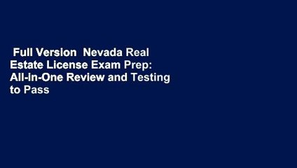 Full Version  Nevada Real Estate License Exam Prep: All-in-One Review and Testing to Pass