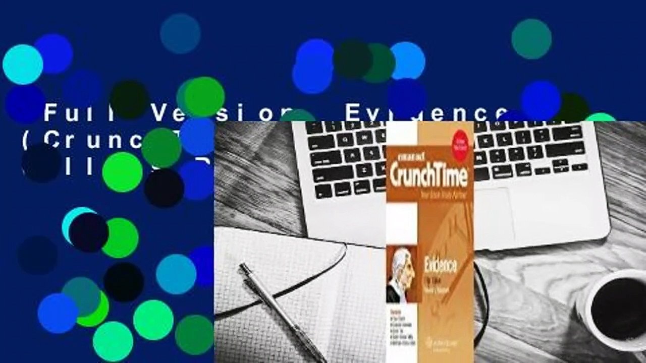 Full Version  Evidence (CrunchTime)  Best Sellers Rank : #3