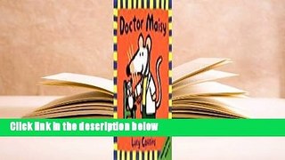[Read] Doctor Maisy  For Kindle