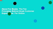 About For Books  The Ten Principles Behind Great Customer Experiences  For Online