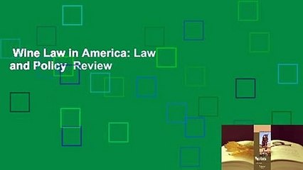 Understanding Wine Laws in the U.S.: A Comprehensive Policy Review 🍷