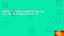 About For Books  Super Fly Guy (Fly Guy, #2)  Best Sellers Rank : #4