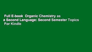 Full E-book  Organic Chemistry as a Second Language: Second Semester Topics  For Kindle