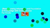 [Read] Nursing Informatics and Foundation of Knowledge with Online Access  For Kindle