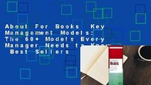 About For Books  Key Management Models: The 60+ Models Every Manager Needs to Know  Best Sellers