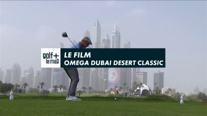 Le film du Omega Dubaï desert Classic