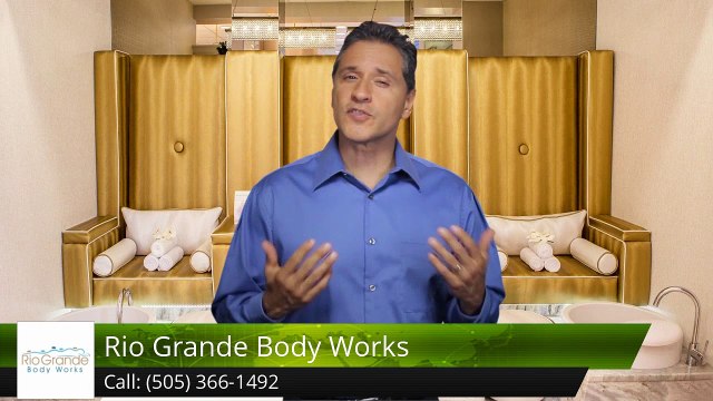 Rio Grande Body Works, LLC Albuquerque (505) 366-1492 Terrific 5 Star Review by G H.