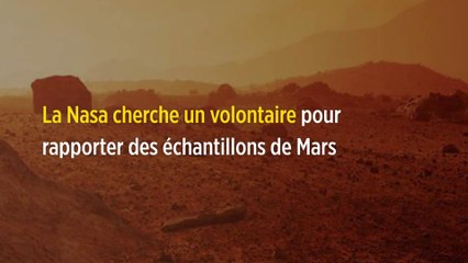 La Nasa cherche un volontaire pour rapporter des échantillons de Mars