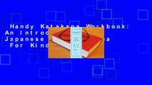 Handy Katakana Workbook: An Introduction to Japanese Writing Kana  For Kindle