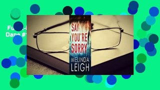 Full E-book  Say You're Sorry (Morgan Dane #1)  For Free