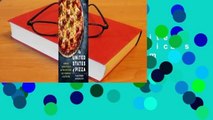 Full E-book  The United States of Pizza: America's Favorite Pizzas, From Thin Crust to Deep Dish,