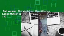 Full version  The Vanishing Man (Charles Lenox Mysteries, #12)  Best Sellers Rank : #2