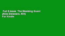 Full E-book  The Wedding Guest (Alex Delaware, #34)  For Kindle