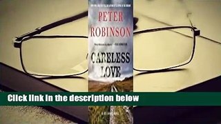Full E-book  Careless Love (Inspector Banks #25)  Best Sellers Rank : #1