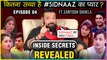 Bigg Boss House SECRETS REVEALED Ft. Santosh Shukla | Episode 04 | Exclusive | Bigg Boss 13