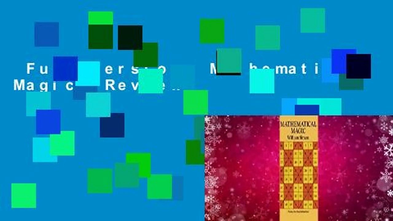 Full version  Mathematical Magic  Review