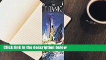 Full E-book  The Titanic Coloring Book  Best Sellers Rank : #1