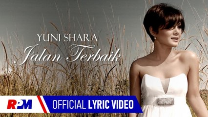 Yuni Shara - Ku cari jalan terbaik (Official Lyric Video)