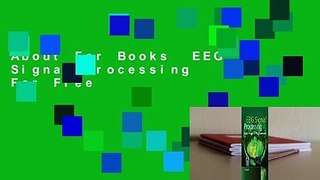 About For Books  EEG Signal Processing  For Free