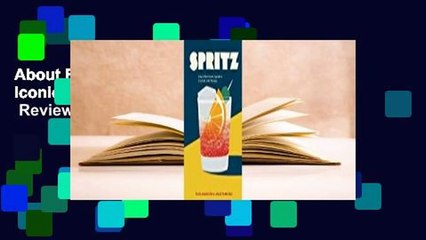 About For Books  Spritz: Italy's Most Iconic Aperitivo Cocktail, with Recipes  Review