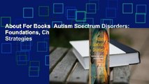 About For Books  Autism Spectrum Disorders: Foundations, Characteristics, and Effective Strategies