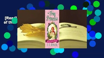 [Read] The Frog Princess (The Tales of the Frog Princess, #1)  For Online