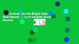 Full E-book  On the Bright Side: The New Secret Diary of Hendrik Groen  Review