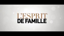L'Esprit de famille - Bande annonce VF