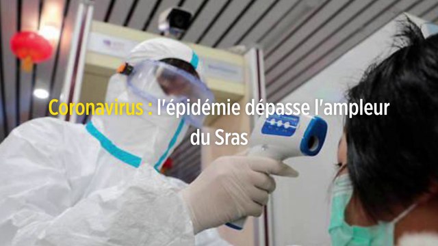 Coronavirus : l'épidémie dépasse l'ampleur du Sras