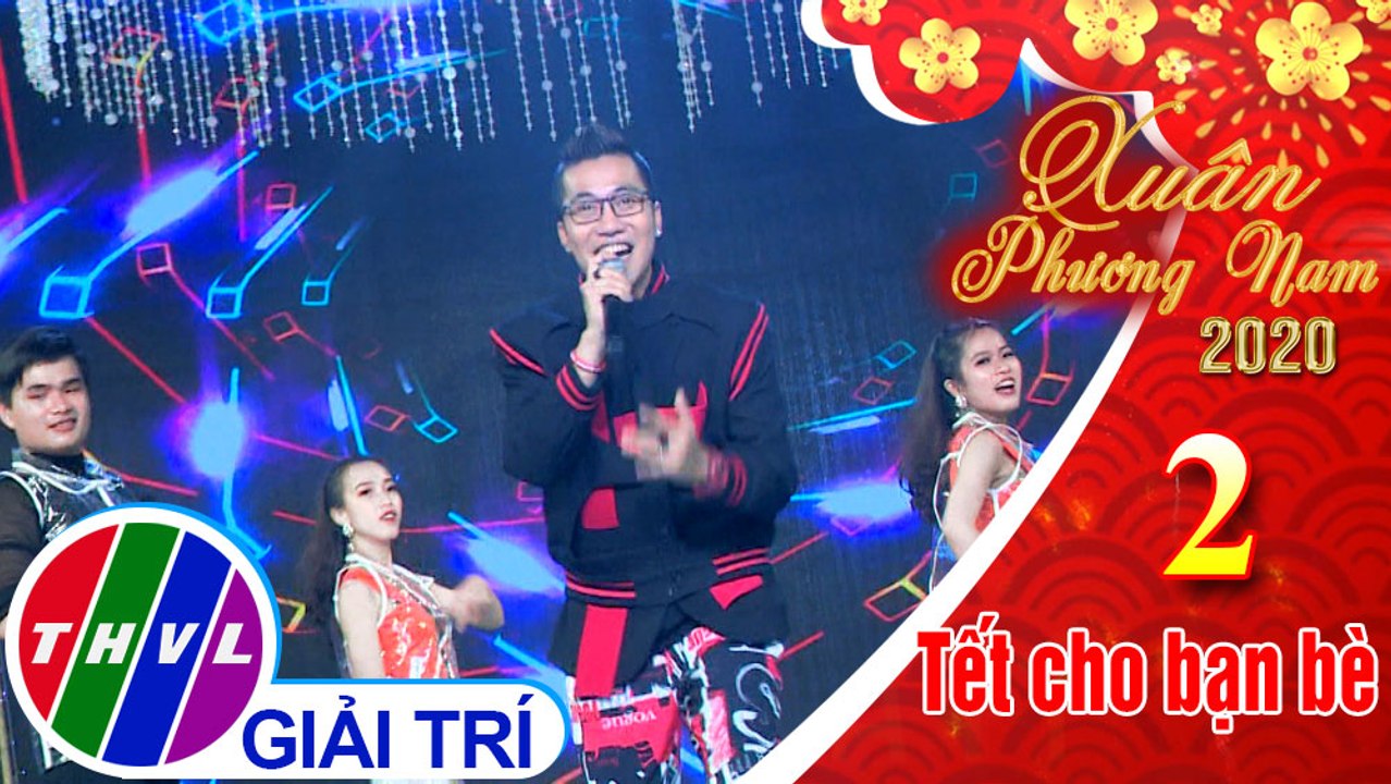 Xuân Phương Nam 2020 - Tập 2[8]: Cười lên - Hoàng Rapper