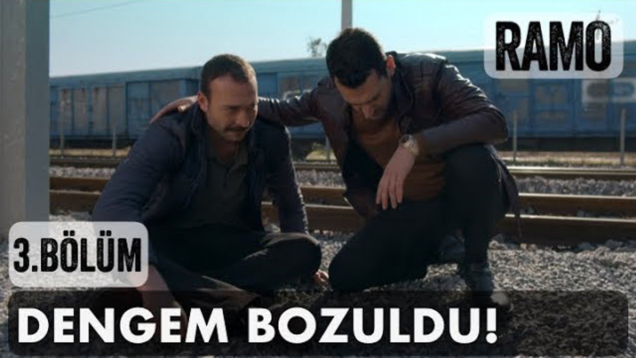 Bu Hayat Benim Dengemi Bozdu | Ramo 3. Bölüm