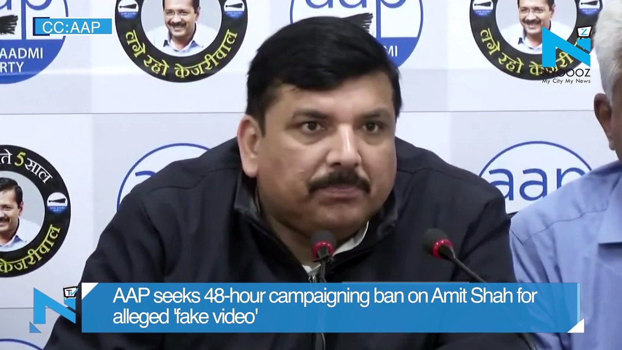 AAP seeks 48-hour campaigning ban on Amit Shah for alleged 'fake video'