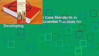 Full Version  Common Core Standards in Diverse Classrooms: Essential Practices for Developing