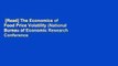 [Read] The Economics of Food Price Volatility (National Bureau of Economic Research Conference