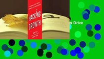 Full version  Hacking Growth: How Today's Fastest-Growing Companies Drive Breakout Success  Review