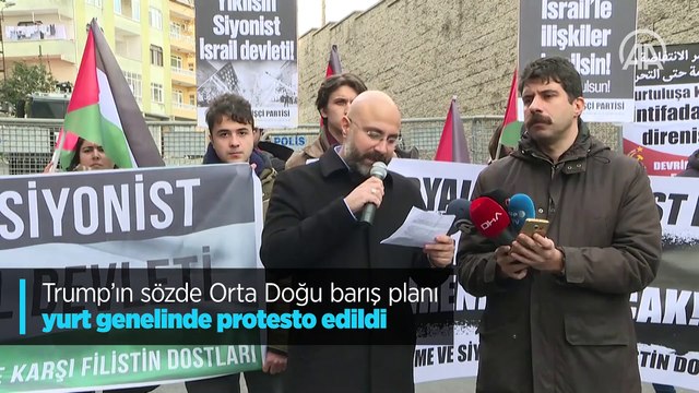 Trump'ın sözde Orta Doğu barış planı yurt genelinde protesto edildi