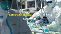 Coronavirus chinois : que sait-on de sa dangerosité ?