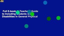 Full E-book  A Teacher's Guide to Including Students with Disabilities in General Physical