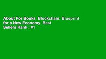 About For Books  Blockchain: Blueprint for a New Economy  Best Sellers Rank : #1
