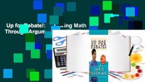 Up for Debate!: Exploring Math Through Argument  For Kindle