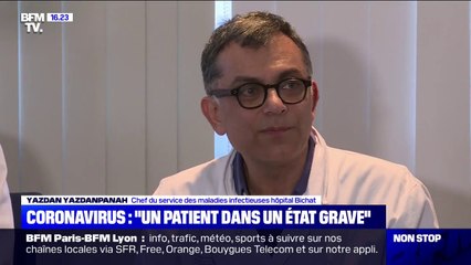 Coronavirus: "un patient est dans un état plus grave." Le chef de service des maladies infectieuses de l'hôpital Bichat fait le point