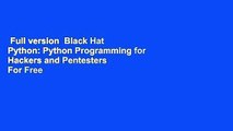 Full version  Black Hat Python: Python Programming for Hackers and Pentesters  For Free