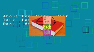 About For Books  Back Talk  Best Sellers Rank : #5