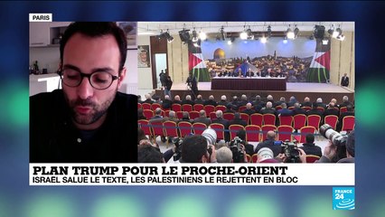 Plan de paix au Proche-Orient : "les palestiniens n'ont absolument rien à gagner à cette proposition"