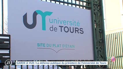 GARDÉ À VUE La défense publique du président de l'Université de Tours