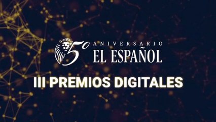 Clausura III Premios Digitales EL ESPAÑOL