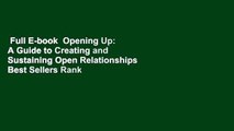 Full E-book  Opening Up: A Guide to Creating and Sustaining Open Relationships  Best Sellers Rank